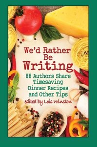 Cover of We'd Rather Be Writing with images of ingredients, including tomatoes, cheese, peppers, and garlic