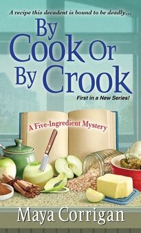 Cover of By Cook or By Crook with ingredients for apple crisp