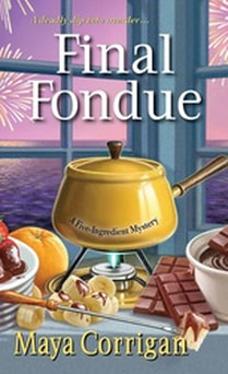 Cover of Final Fondue with a fondue pot and ingredients: bars of chocolate, a banana, and a strawberry coated with melted chocolate