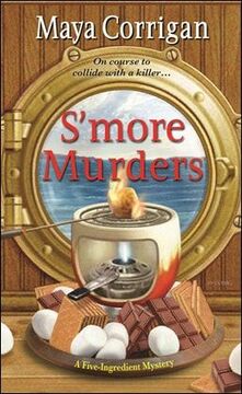 Cover of S'more Murders: a marshmallow roasting, chocolate squares, and graham crackers in front of a porthole 